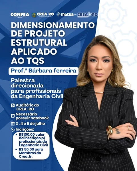 CREA-RO promove curso sobre Projeto Estrutural com TQS e capacita engenheiros civis em Porto Velho CREA-RO promove curso sobre Projeto Estrutural com TQS e capacita engenheiros civis em Porto Velho