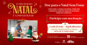 www.deixaeutefalar.com.br Doações seguem até dia 31: Porto Velho Shopping continua arrecadando alimentos para o Natal Sem Fome