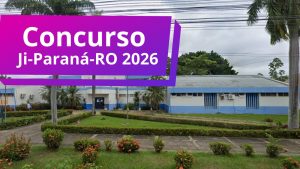 Ji-Paraná abre concursos com mais de 1.260 vagas