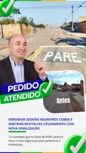Prefeitura atende pedido de Gedeão e melhora sinalização no bairro São Francisco Prefeitura atende pedido de Gedeão e melhora sinalização no bairro São Francisco